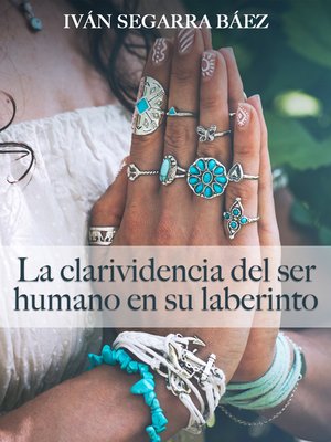 cover image of La clarividencia del ser humano en su laberinto
